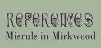 References: Misrule in Mirkwood