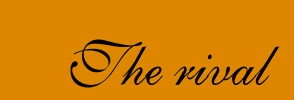 The rival