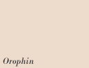 Orophin